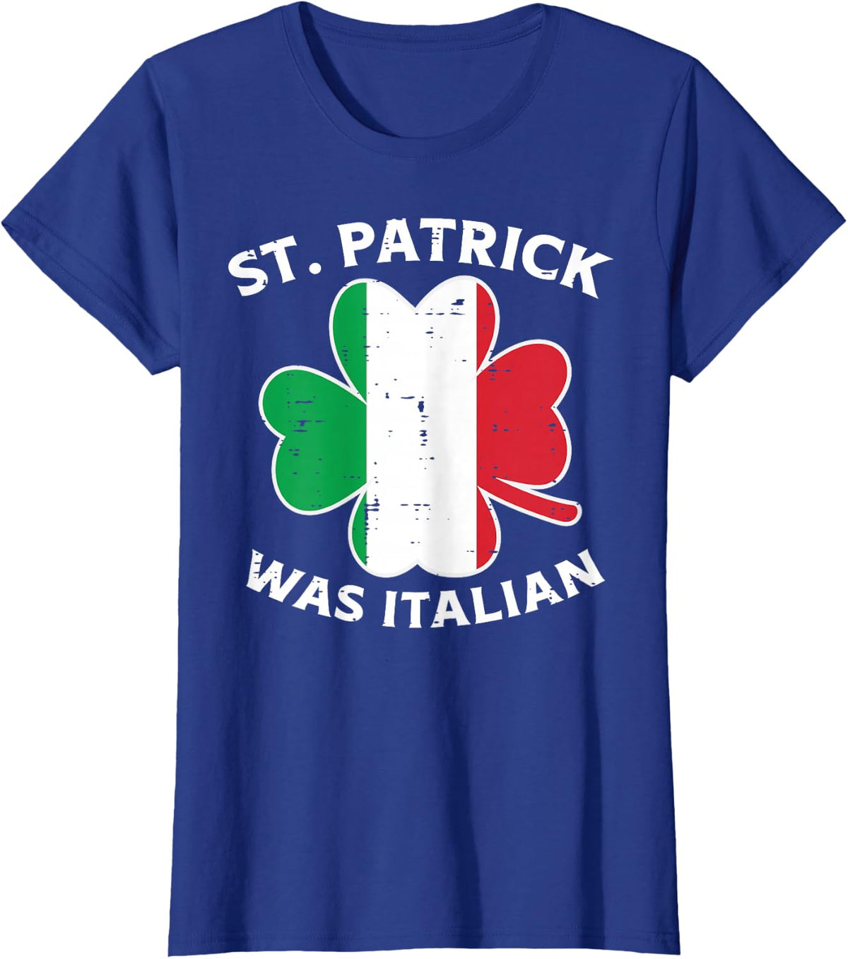 St Patrick Was Italian Shamrock Italy Flag Men Women Kids T-Shirt - Royal Blue