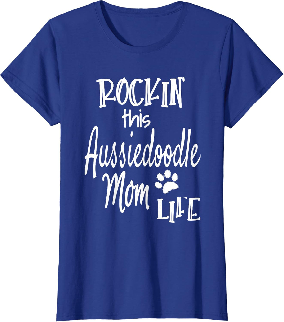 Rockin Life Aussiedoodle graphic Aussiedoodle Dog Owner Gift T-Shirt - Royal Blue