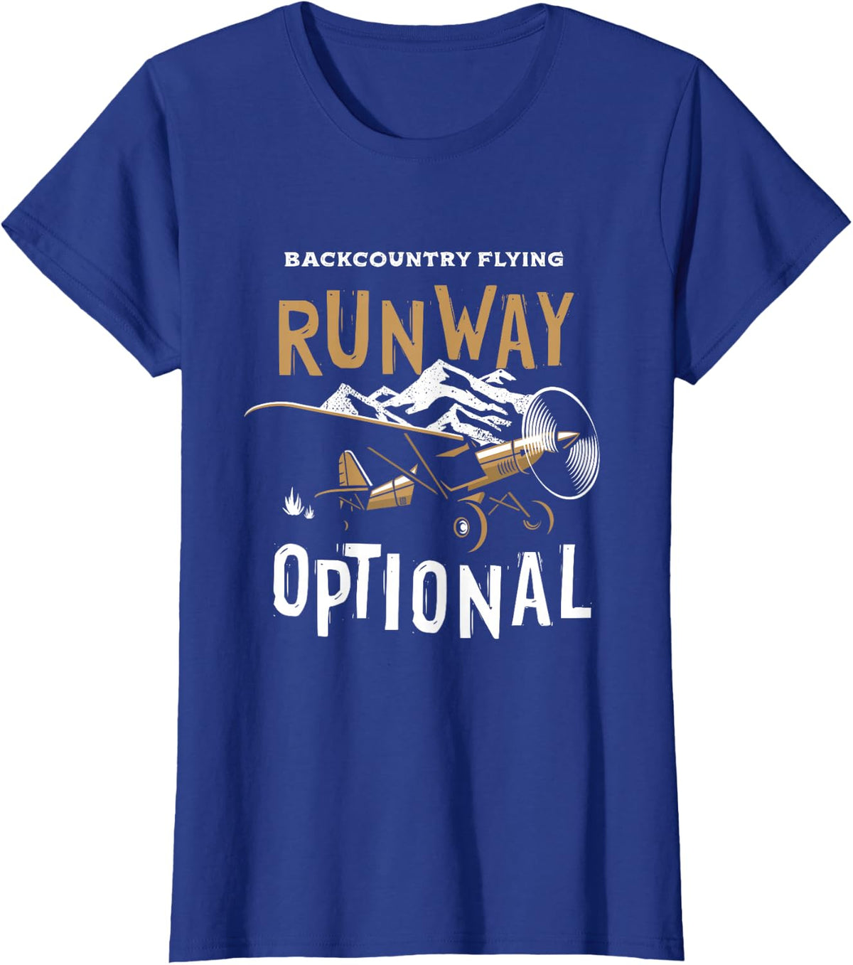 STOL Bush Plane Pilot, Backcountry Runway, Optional T-Shirt - Royal Blue