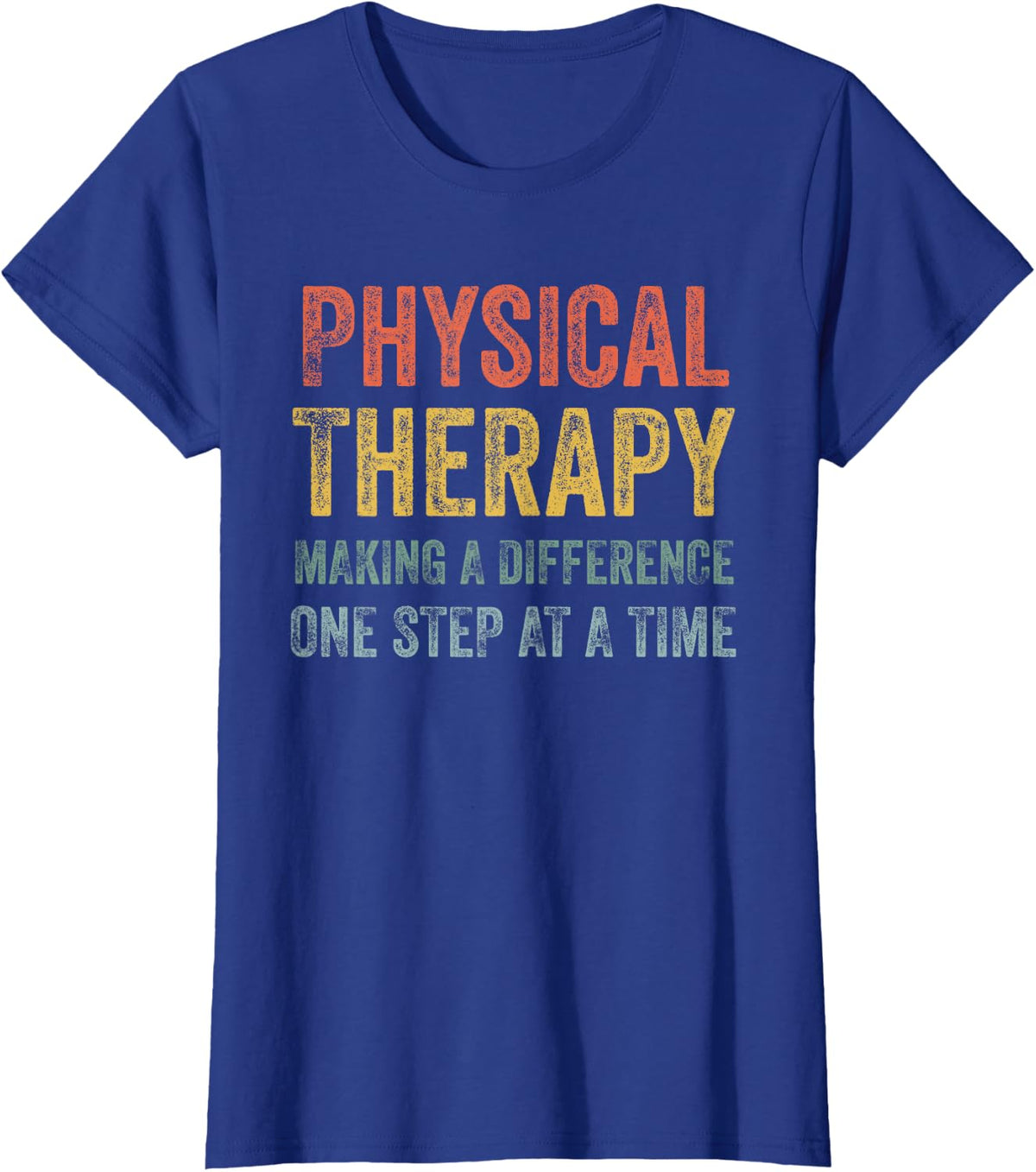 Physical Therapy for Men Therapist PT Appreciation Thank You T-Shirt - Royal Blue