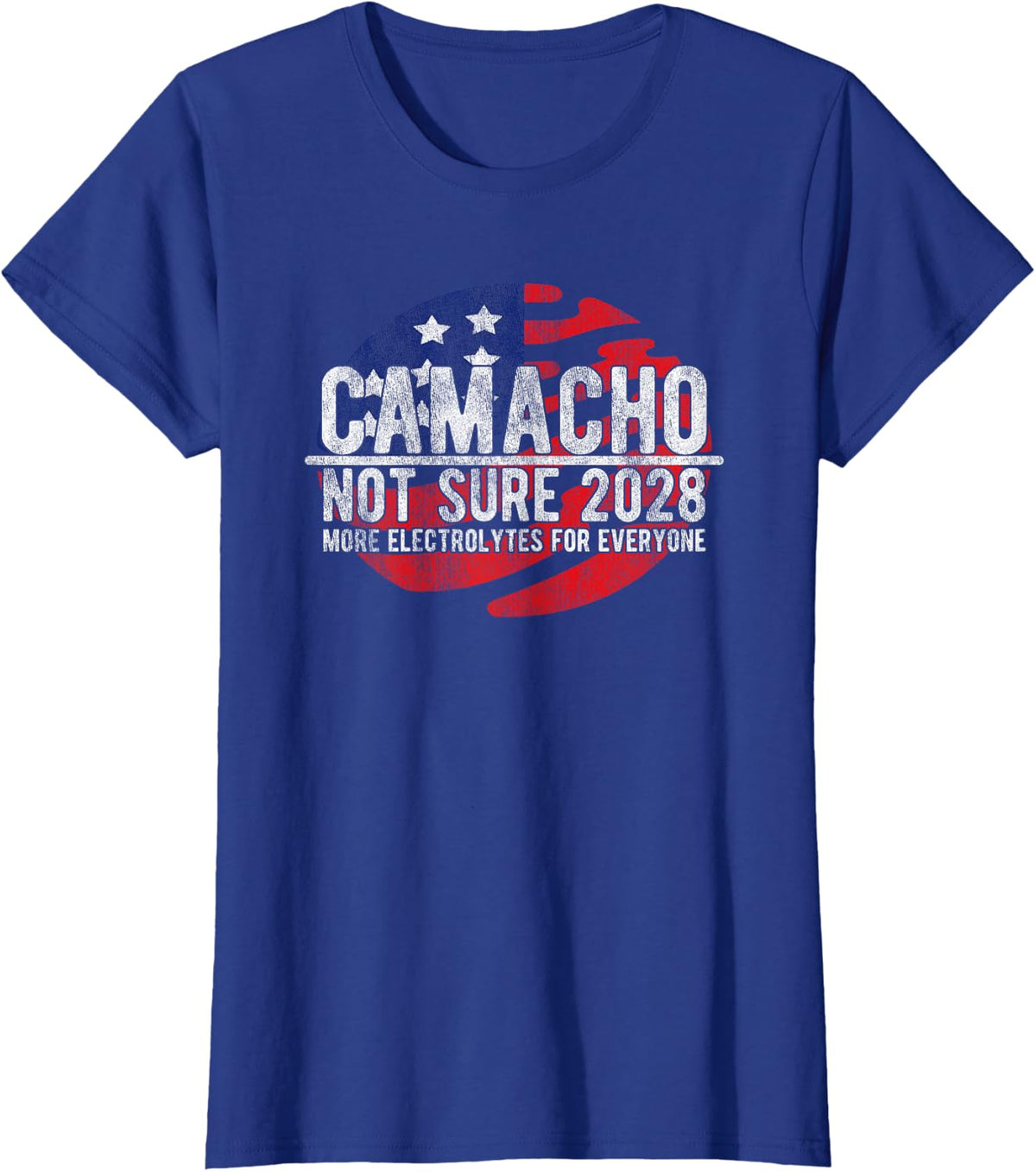 Camacho Not Sure for President 2028 USA Funny Vintage T-Shirt - Royal Blue