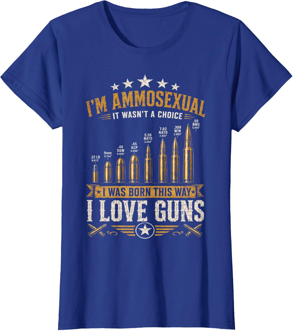 Funny I'm Ammosexual Guns Lover Humor T-Shirt - Royal Blue
