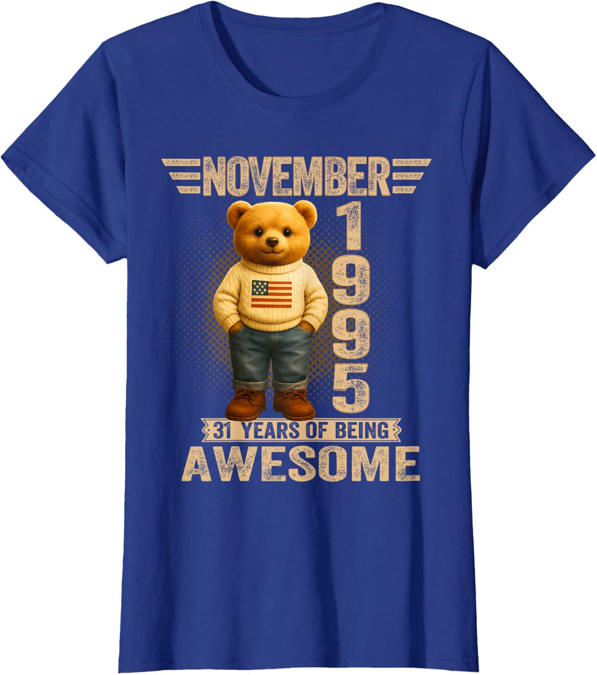 31 Year Old November 1995 Teddy Bear 31st Birthday Men Women T-Shirt - Royal Blue