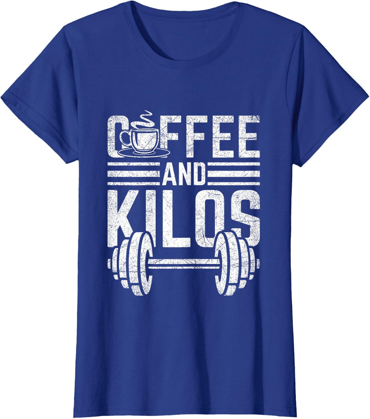 Coffee And Kilos Shirt Weightlifting Gift T-Shirt - Royal Blue