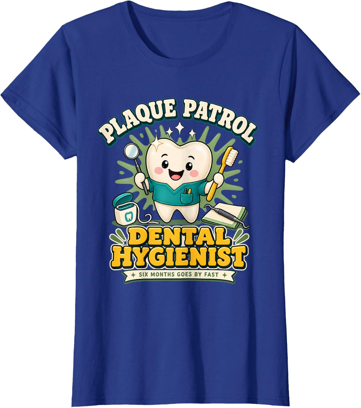 Dental Hygienist Plaque Patrol Funny Humor Mom Tooth Mirror T-Shirt - Royal Blue