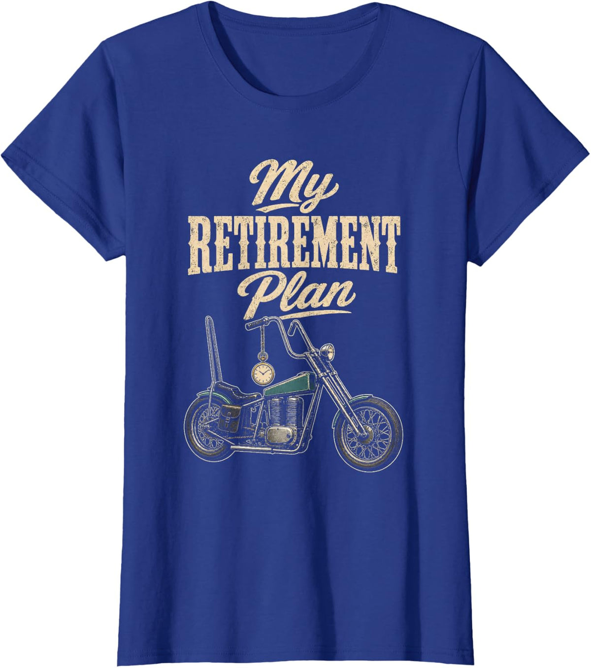 Motorcycle My Retirement Plan Retired Biker Chopper Gift T-Shirt - Royal Blue