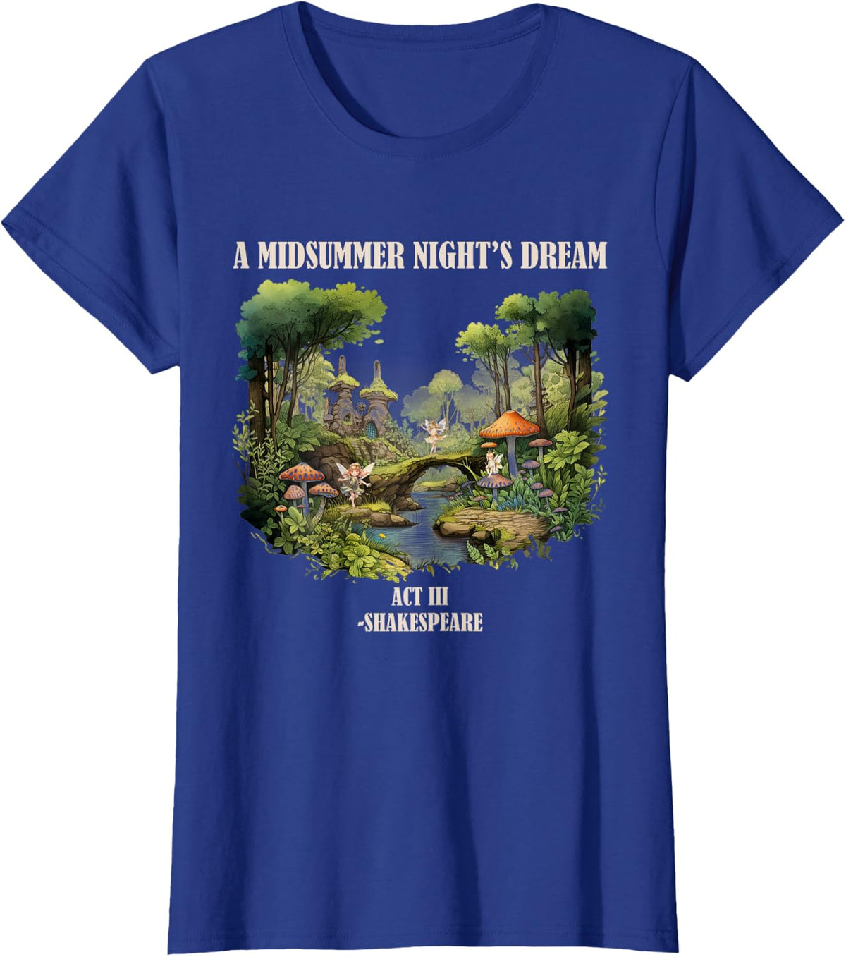Shakespeare Midsummer Night's Dream Act III Fairy Drama T-Shirt - Royal Blue