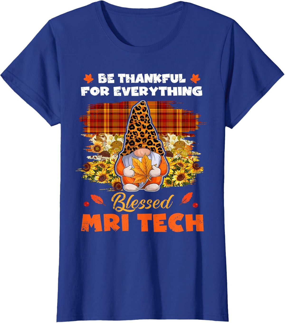 Thankful Blessed MRI Tech Gnome Thanksgiving T-Shirt - Royal Blue