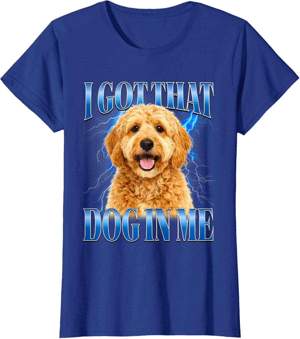 I Got that Dog in Me Doodle T-Shirt - Royal Blue