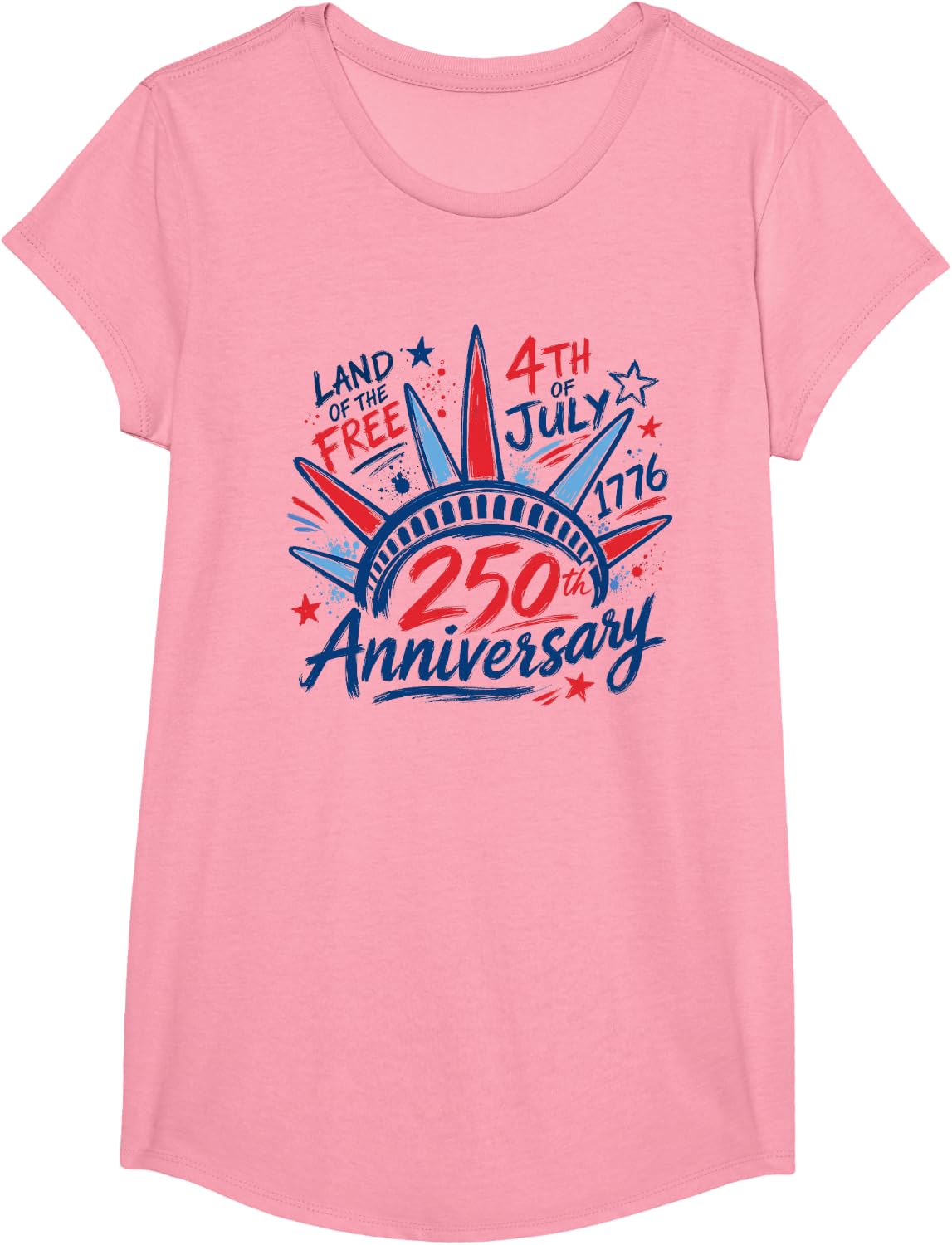 4th of July Statue of Liberty 1776 250th Anniversary Women T-Shirt - Girls Pink