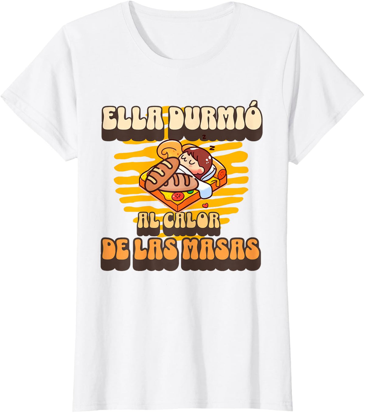 Ella durmio al calor cool funny rock spanish espanol T-Shirt - White