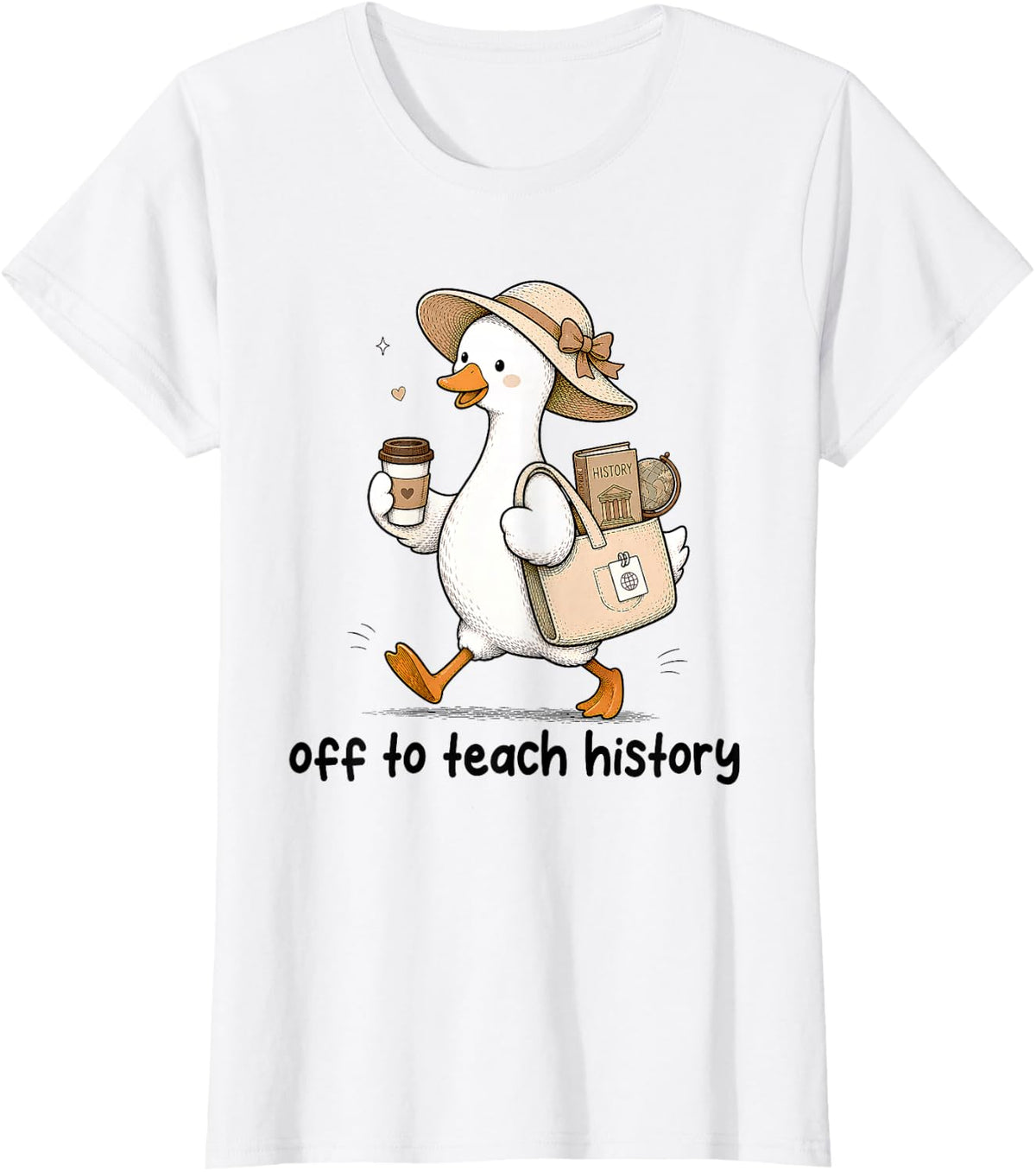 Funny Back to School Off to Teach History Teacher Goose T-Shirt - White