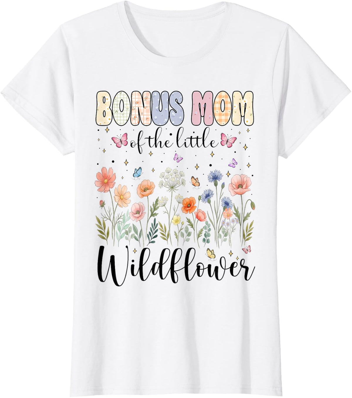 Bonus Mom of The Little Wildflower Birthday Girl Matching T-Shirt - White