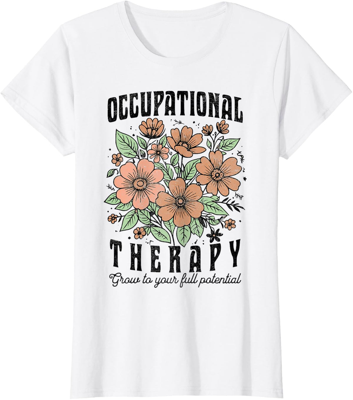 pediatric occupational therapy flowers OT therapist physical T-Shirt - White