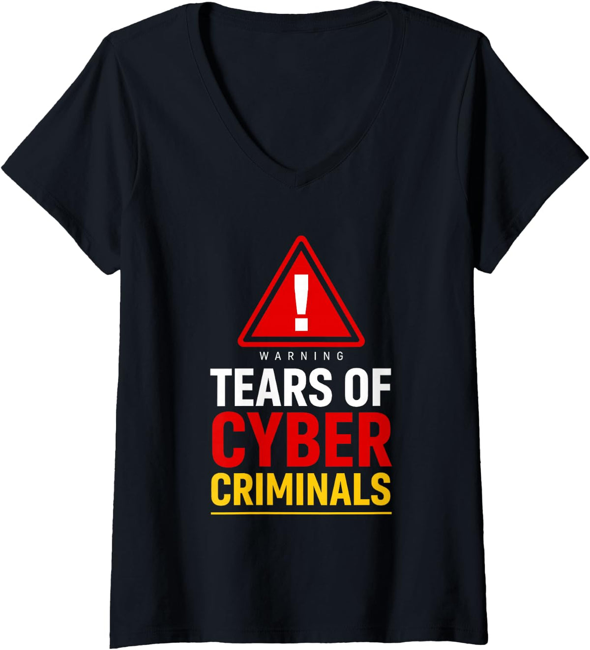 Women's Cyber Security Programmer, Tears of Cyber Criminals V-Neck T-Shirt - Black