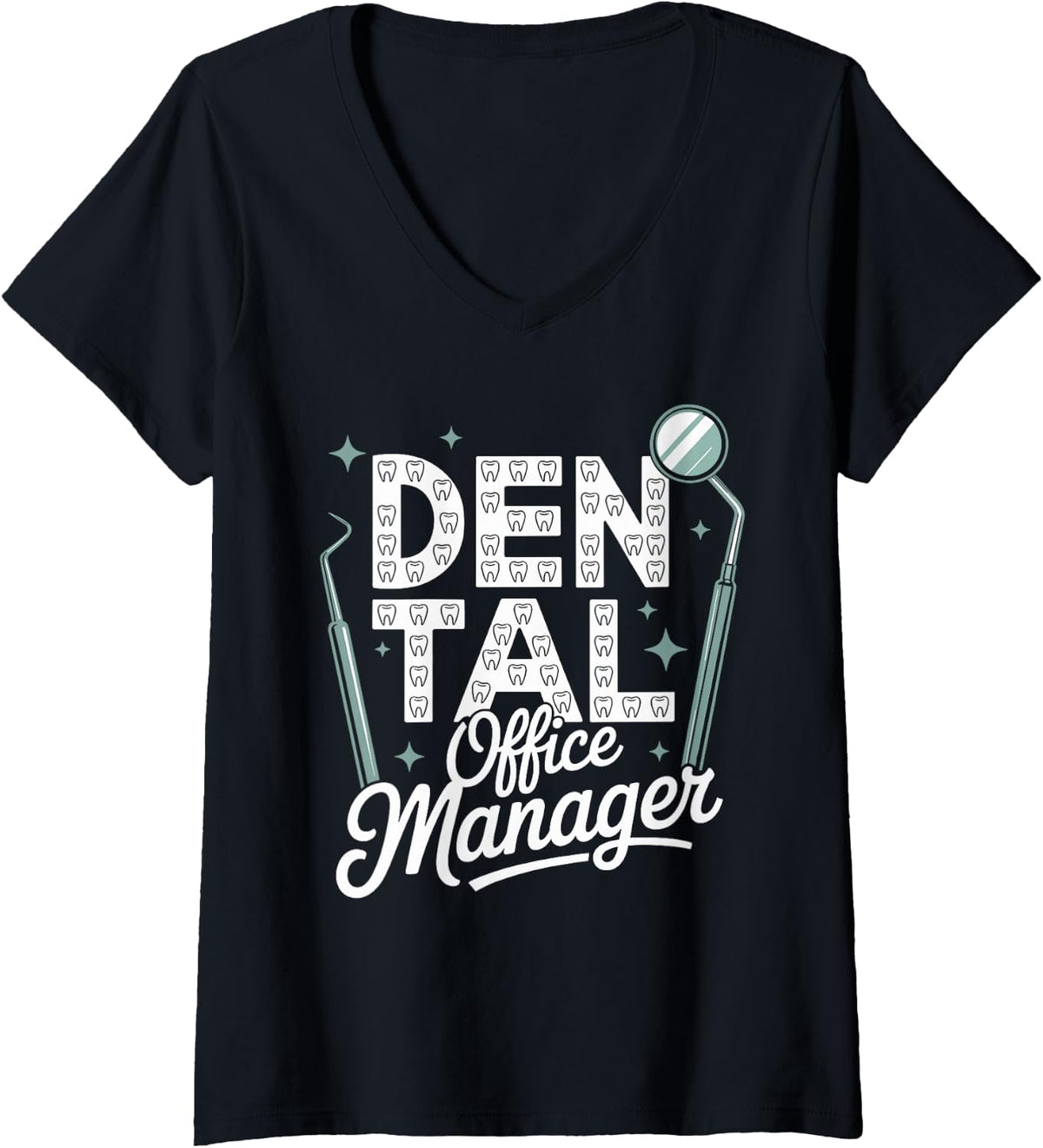 Women's Dental Office Manager Dentist Funny V-Neck T-Shirt - Black