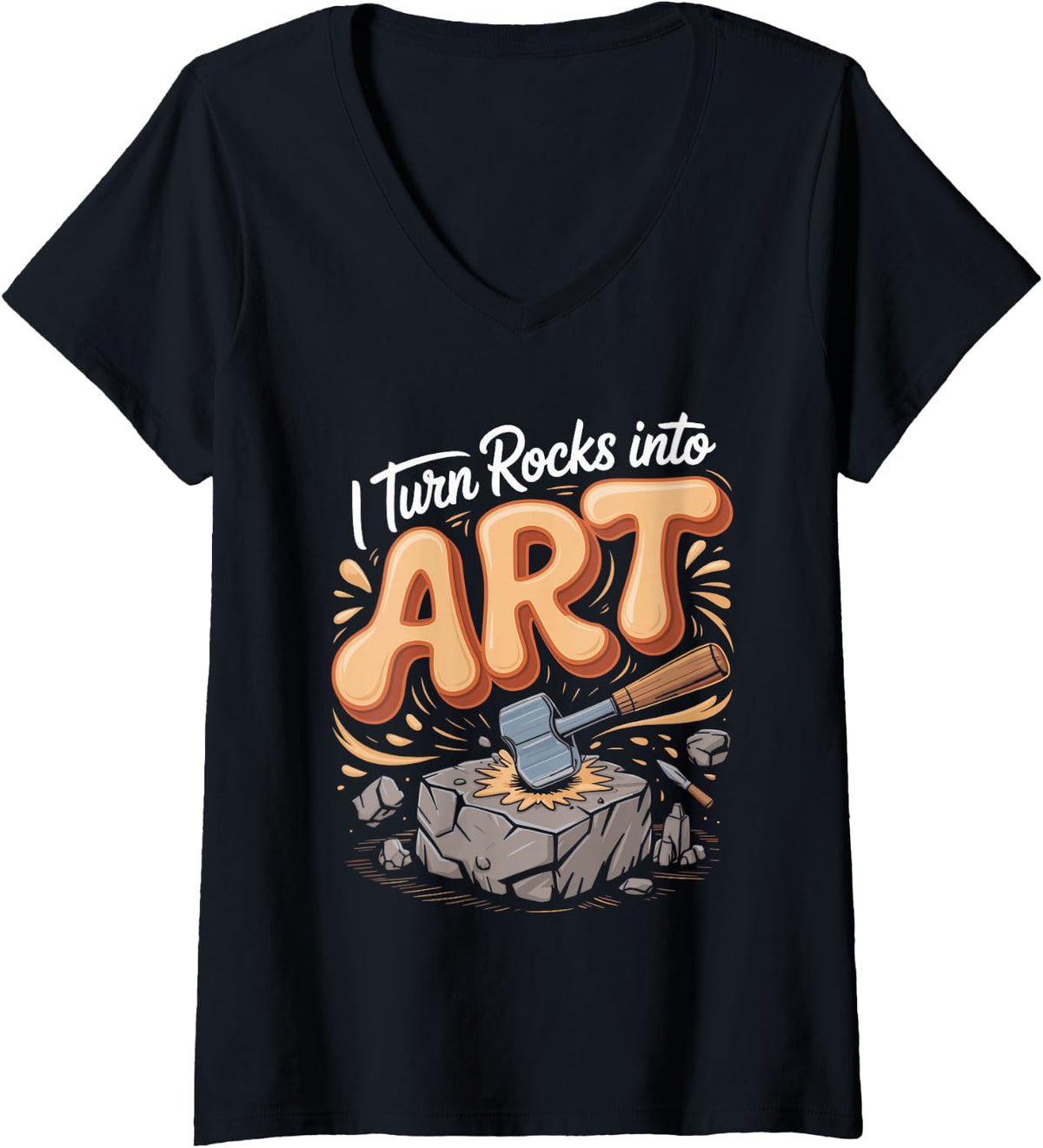 Women's I Turn Rocks Into Art Sculpting Pottery Clay V-Neck T-Shirt - Black