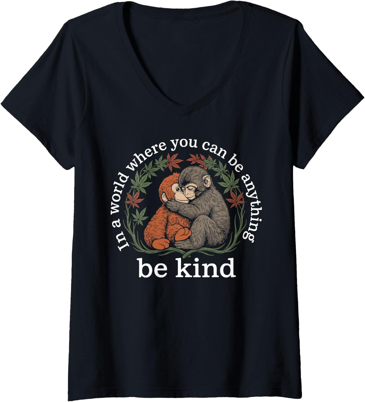 Women's Monkey Punch in the World Where You can be Anything Be Kind V-Neck T-Shirt - Black