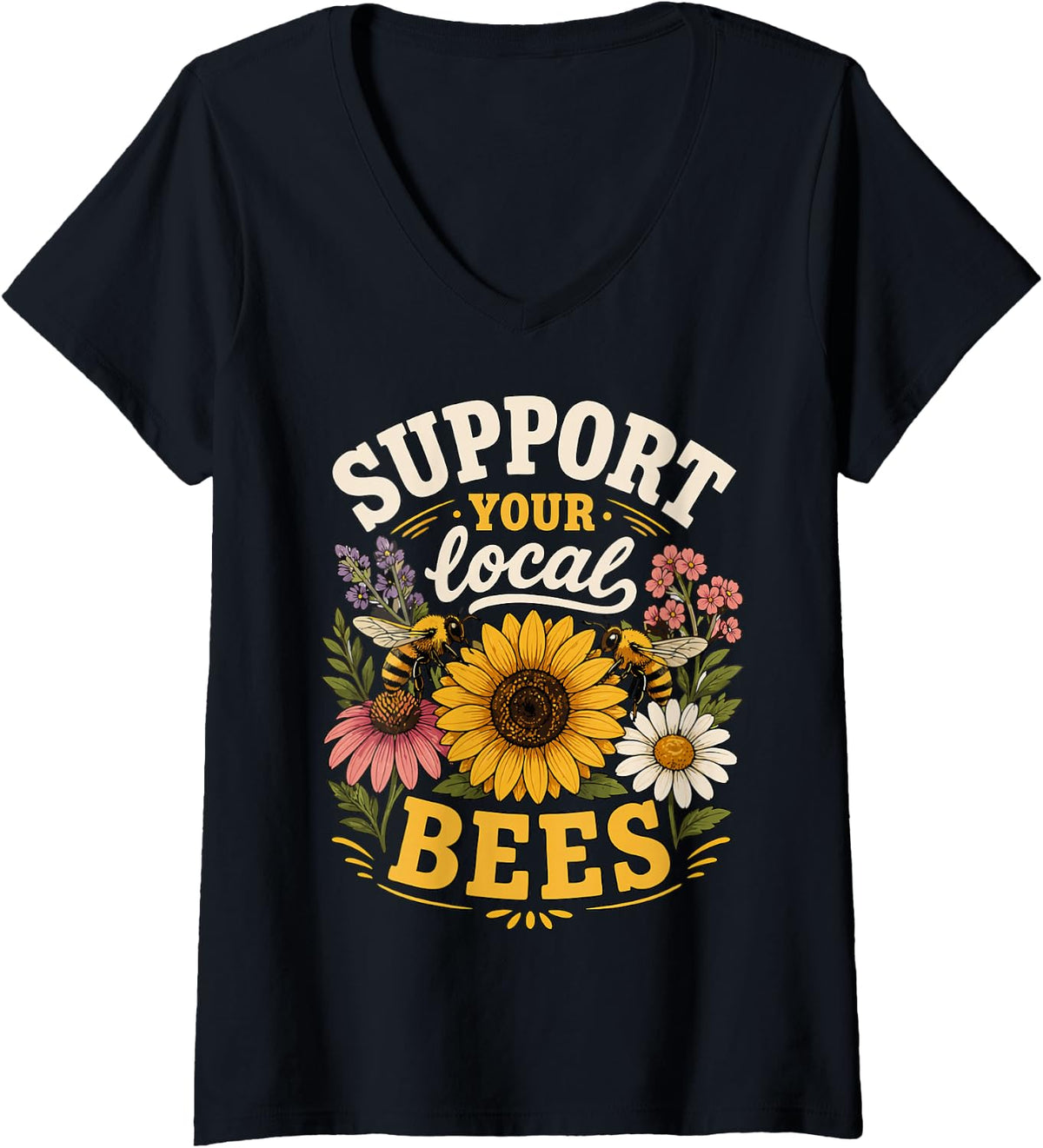 Women's Support Local Bees Beekeeper Beekeeping Save Bees V-Neck T-Shirt - Black