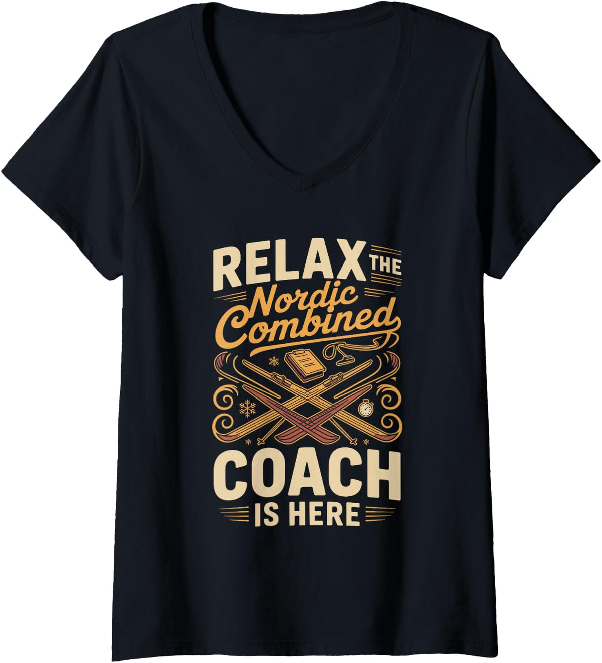 Women's Relax the Nordic Combined Coach is Here Ski Jumping Skiing V-Neck T-Shirt - Black