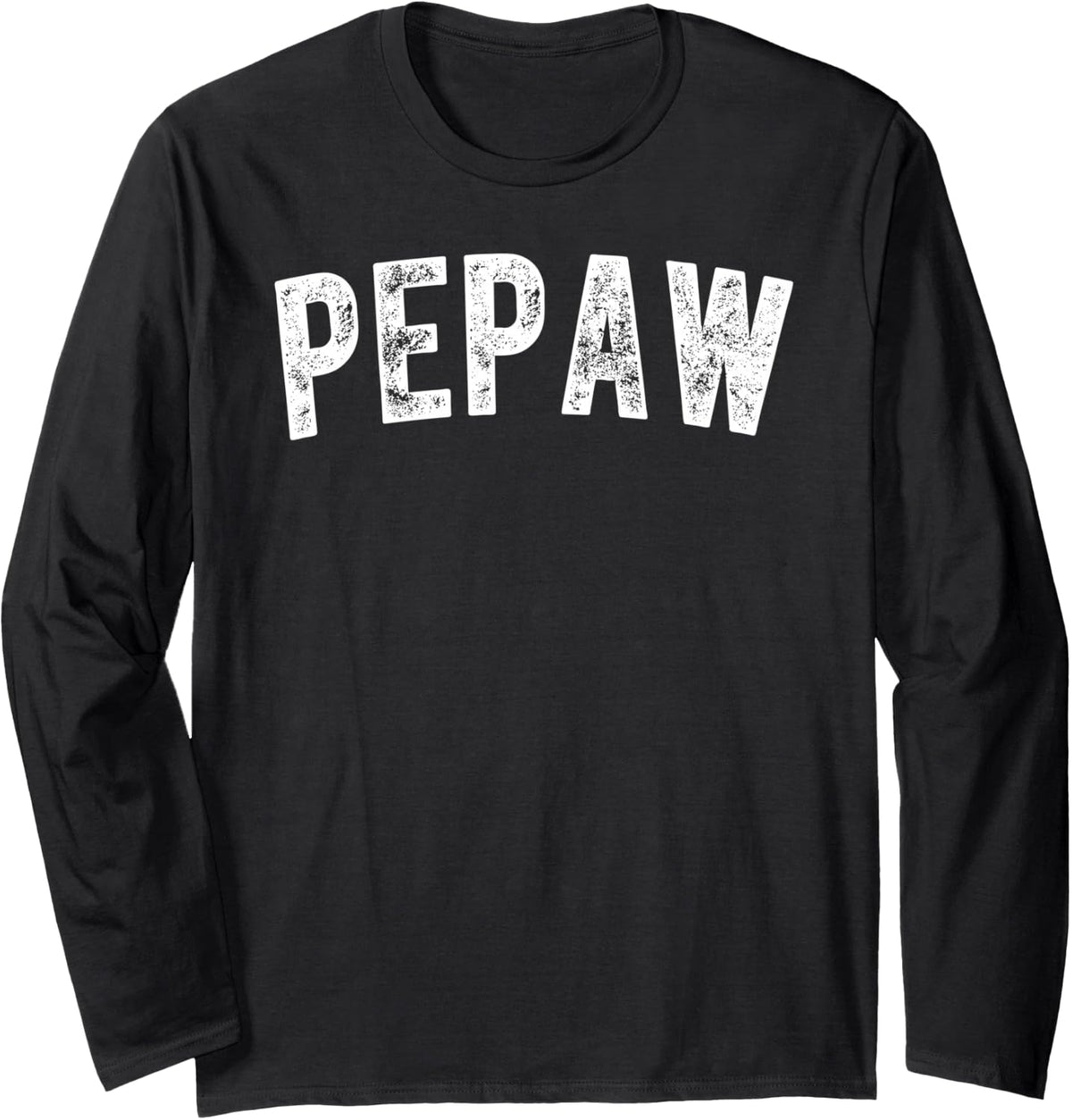 Pepaw Long Sleeve T-Shirt - Adult Unisex Black