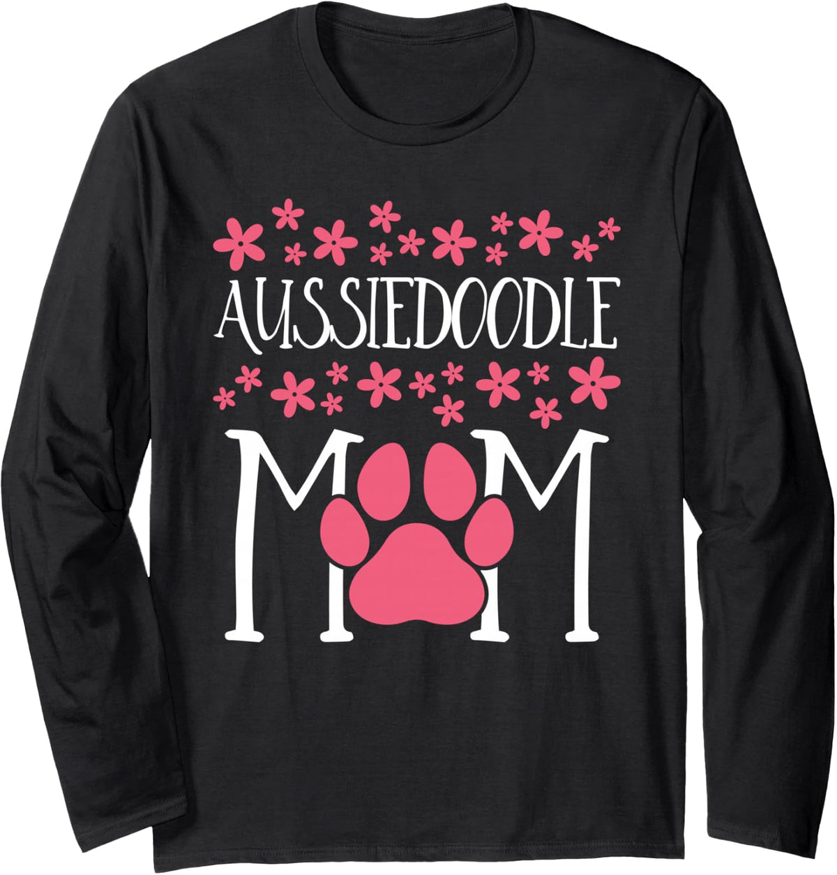 Aussiedoodle Mom T-Shirt Doodle awesome Dog lover Long Sleeve T-Shirt - Adult Unisex Black
