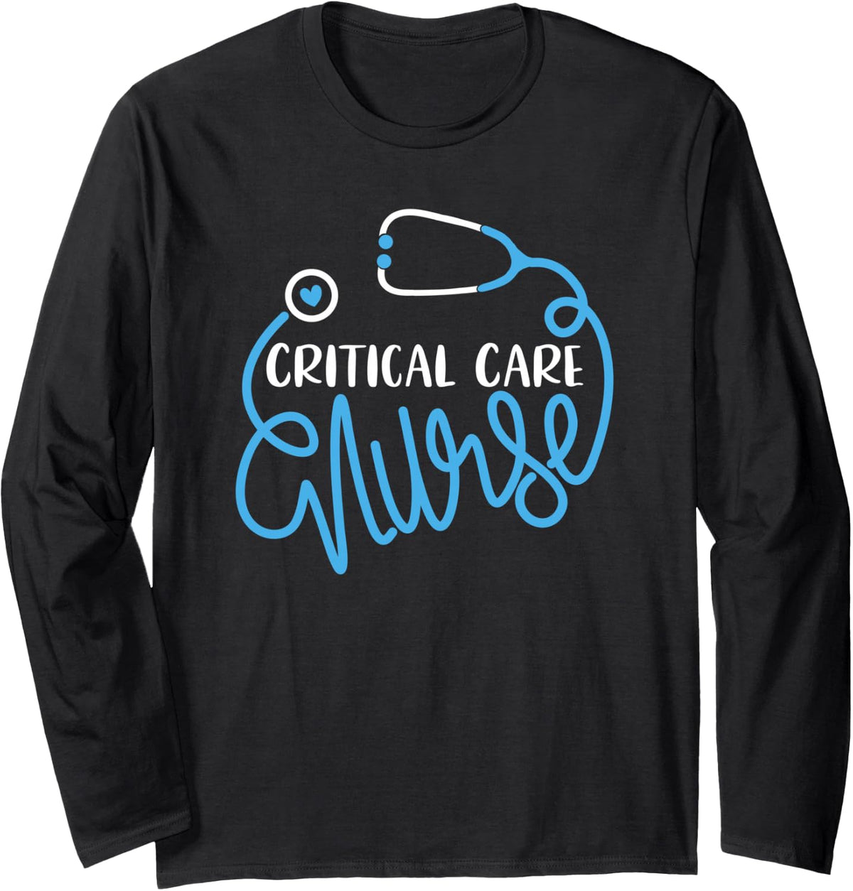 Critical Care Nursing Department ICU RN Critical Care Nurse Long Sleeve T-Shirt - Adult Unisex Black
