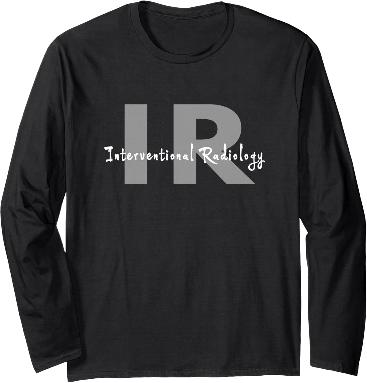 Interventional Radiology Technologist Long Sleeve T-Shirt - Adult Unisex Black