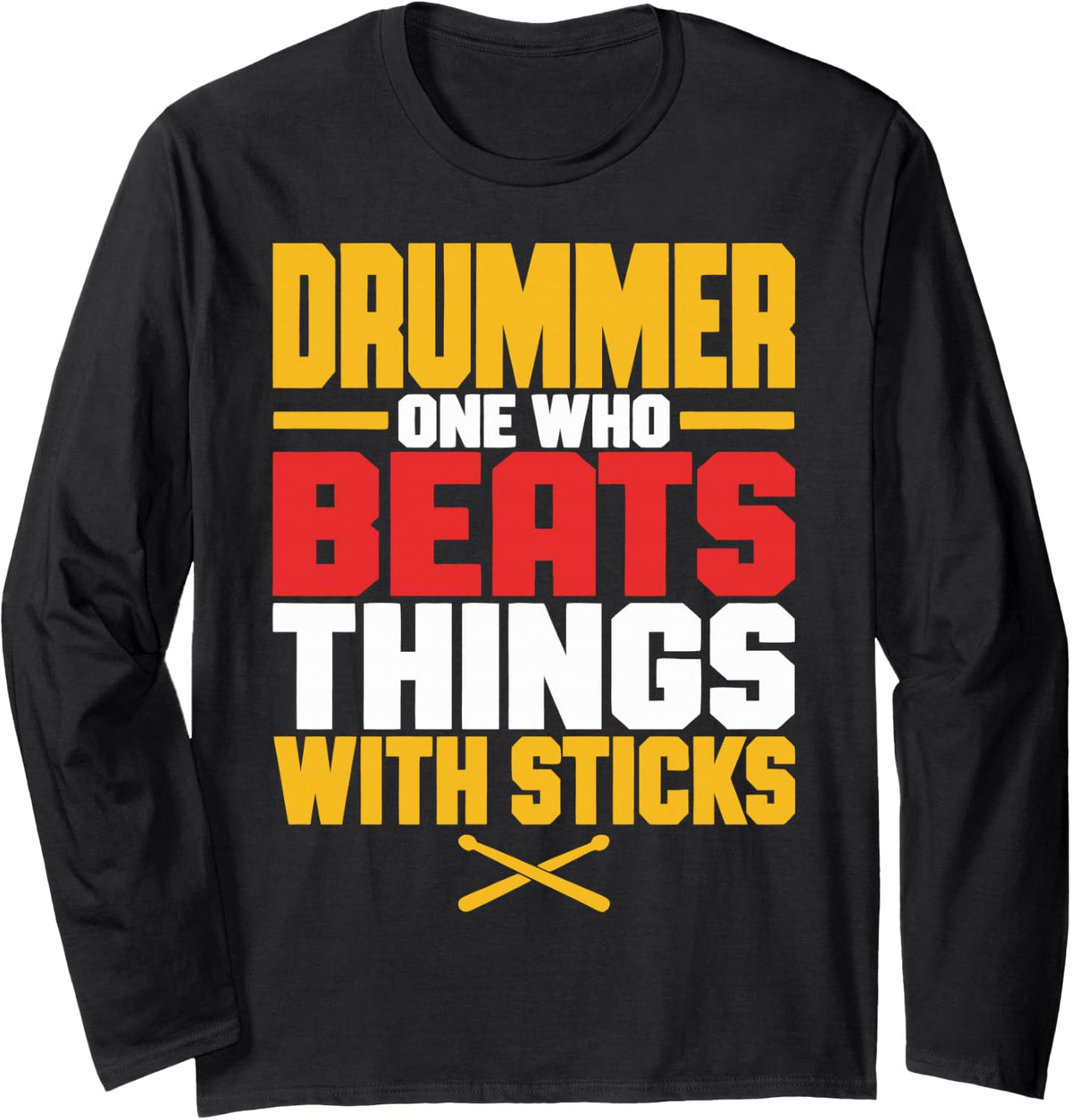 Funny Drummer Percussion Drum Kit Drumming Long Sleeve T-Shirt - Adult Unisex Black