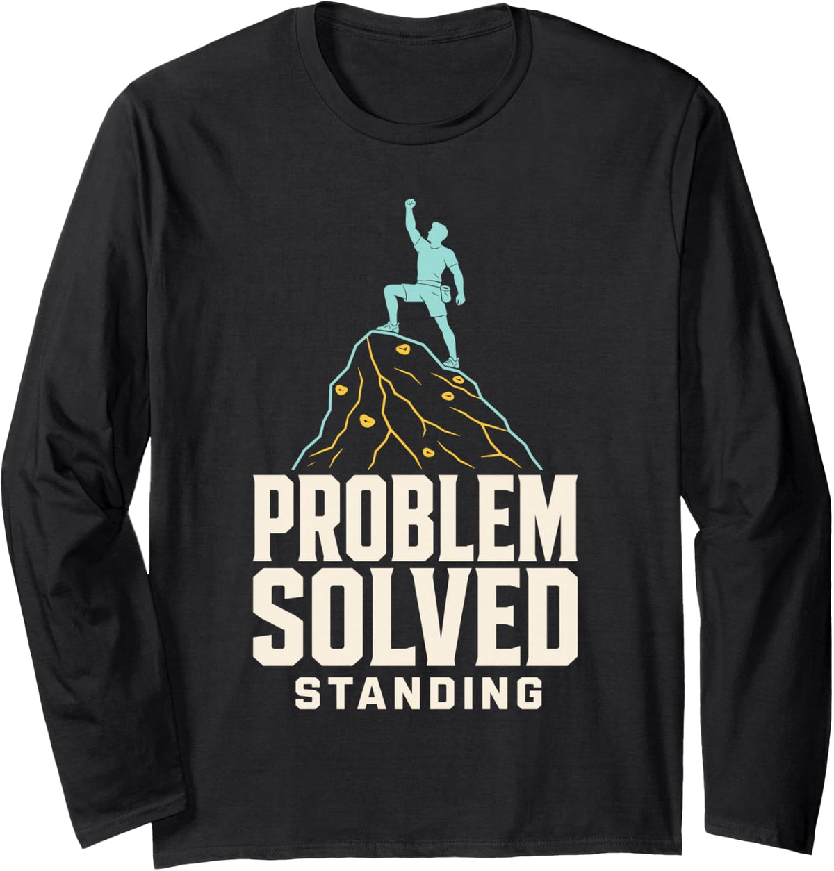 Rock Climbing Mountain Summit Solved Standing Long Sleeve T-Shirt - Adult Unisex Black