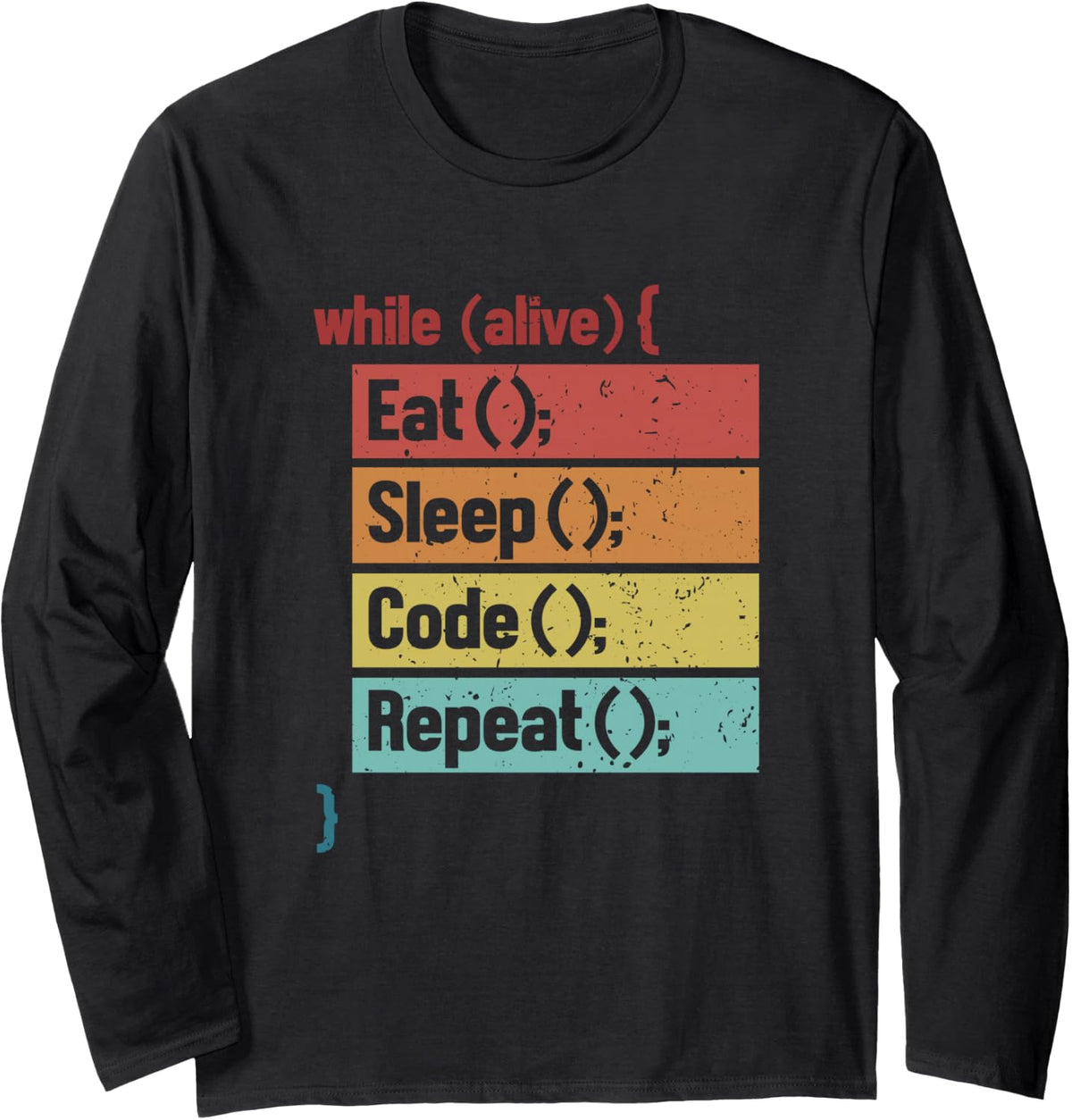 Eat Sleep Code Repeat Software Engineer Coder Programmer Long Sleeve T-Shirt - Adult Unisex Black