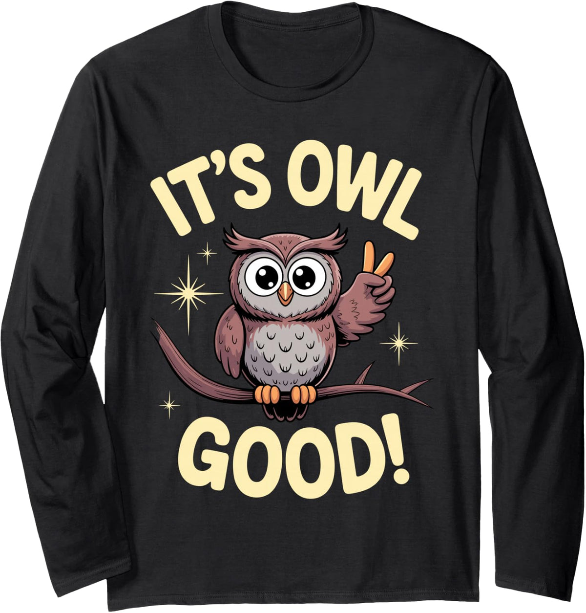 Funny Owl Design for Men Women Boys Girls Toddlers Owl Lover Long Sleeve T-Shirt - Adult Unisex Black