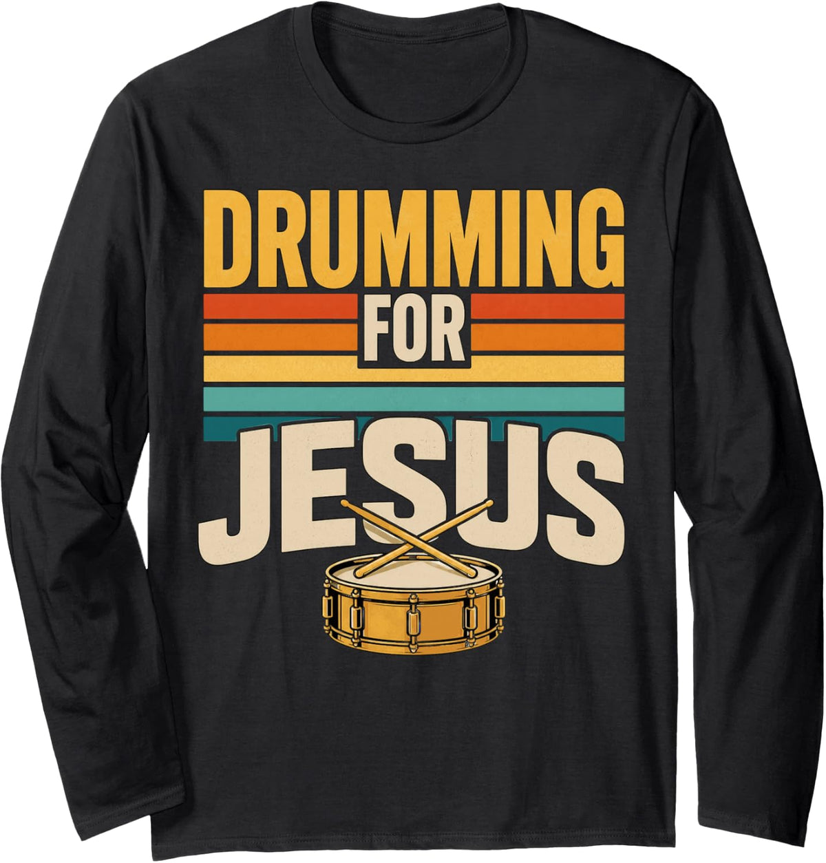 Christian Drummer Jesus Percussion Drum Kit Drumming Long Sleeve T-Shirt - Adult Unisex Black