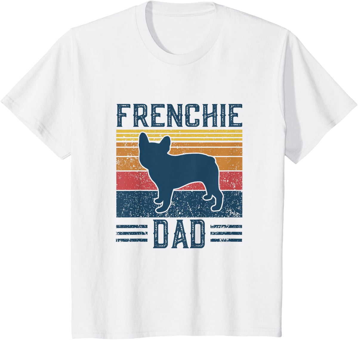 Vintage Frenchie Dad French Bulldog T-Shirt Tee For Dog Lovers Men Women - White