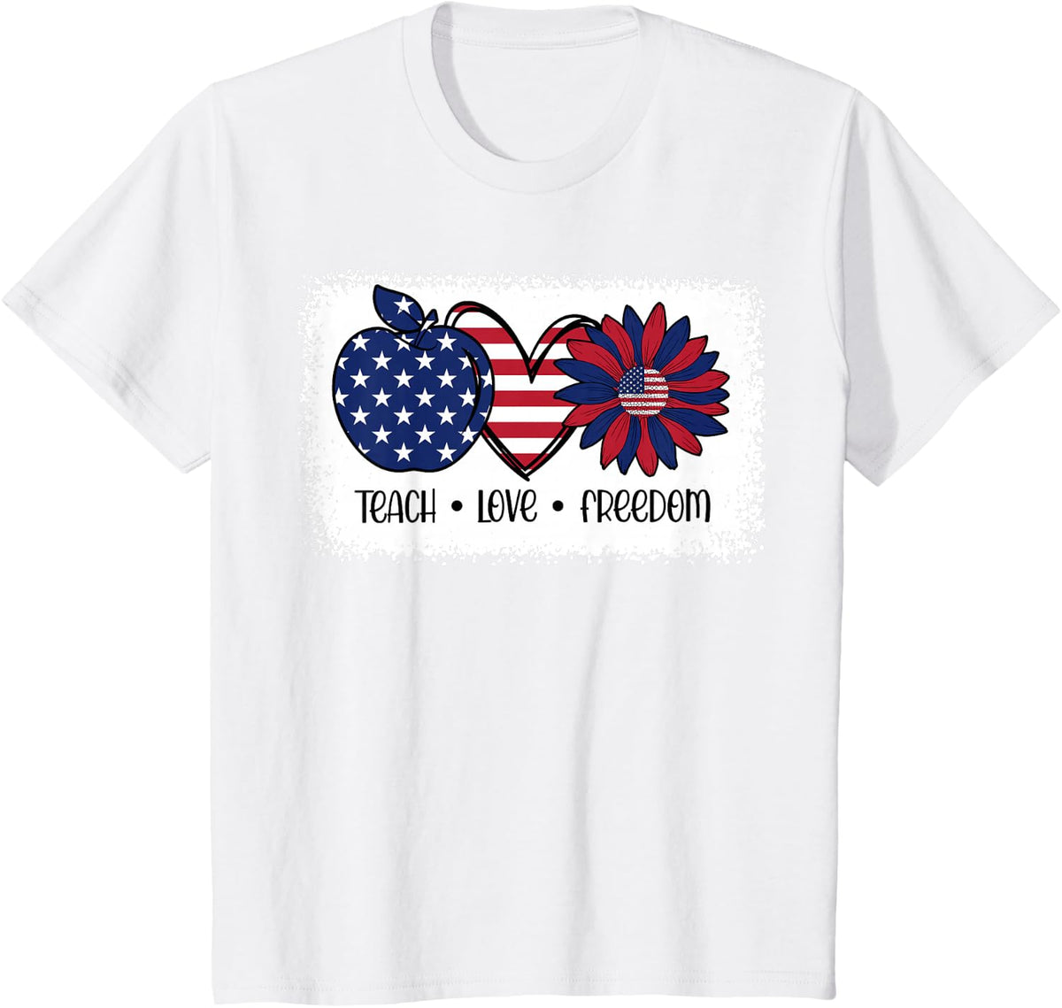 American Flag Teach Love Freedom Preschool Teacher 4th July T-Shirt - White