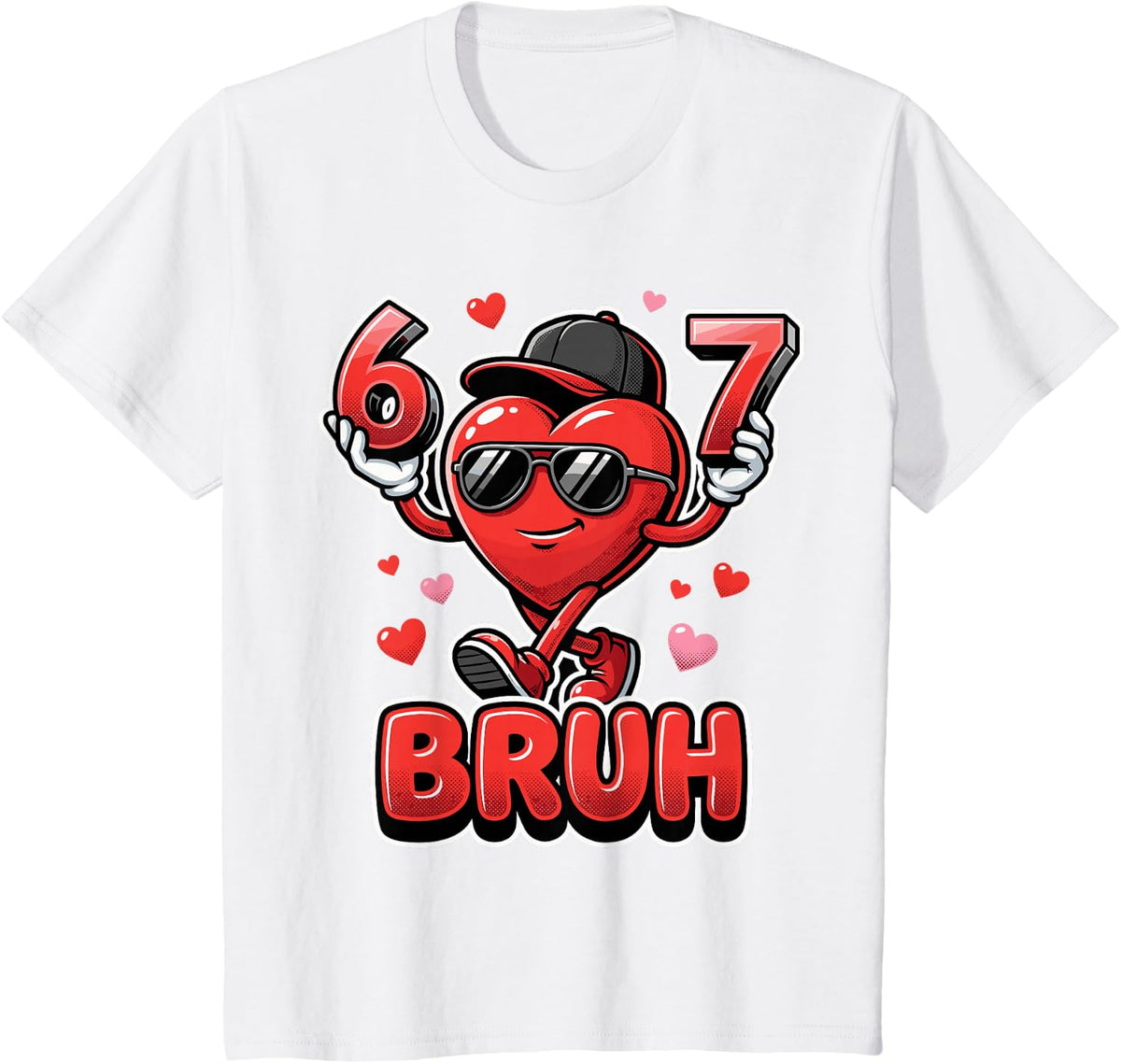Funny 67 Bruh Meme Valentines Day Heart for Boys T-Shirt - White