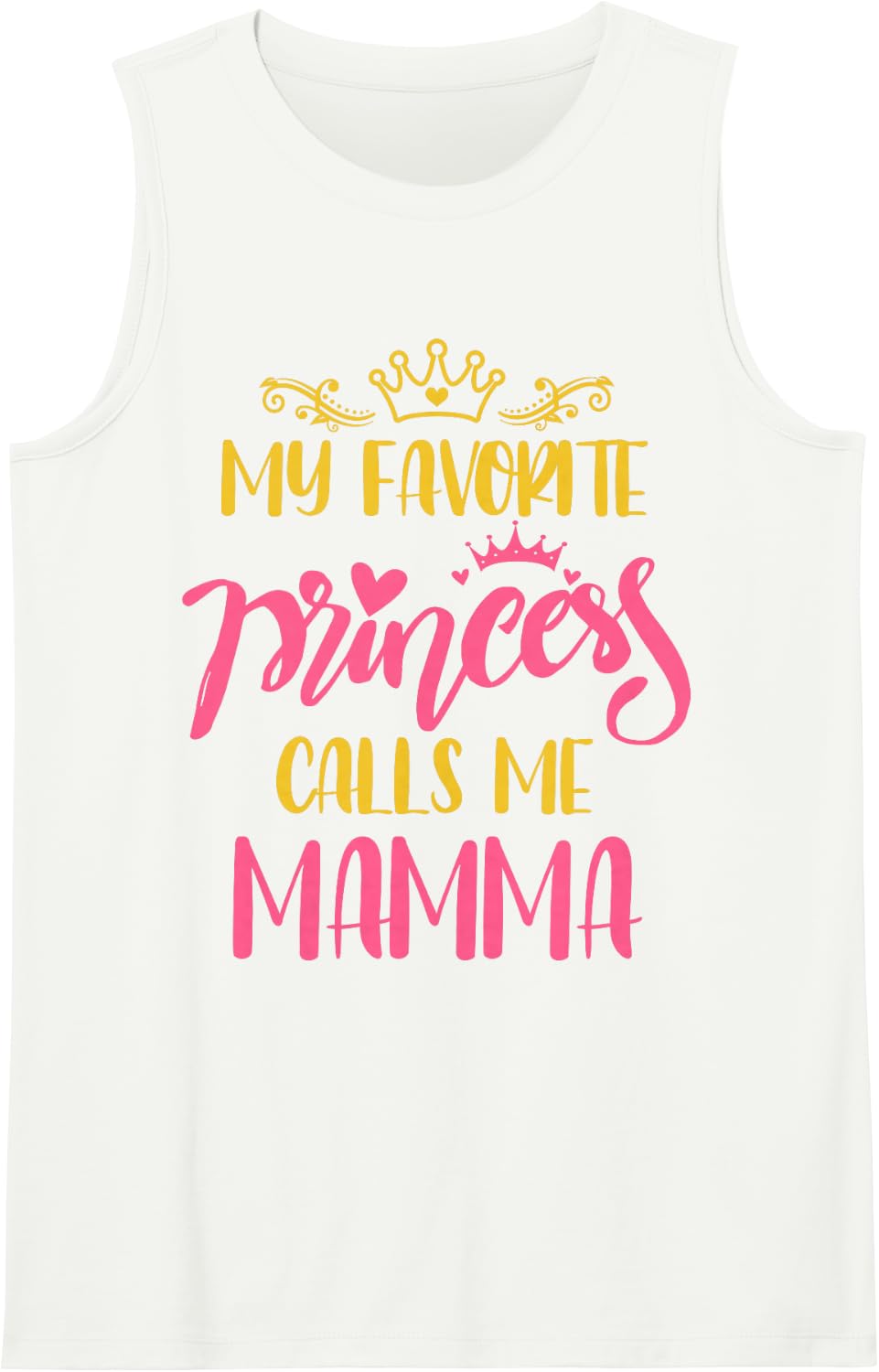 Family My Favorite Princess Calls Me Mamma Mothers Day Tank Top - White