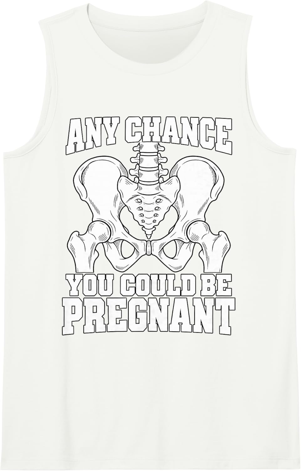 Radiology Tech Any Chance You Could Be Pregnant Anatomy Nerd Sleeveless Tank Top - White