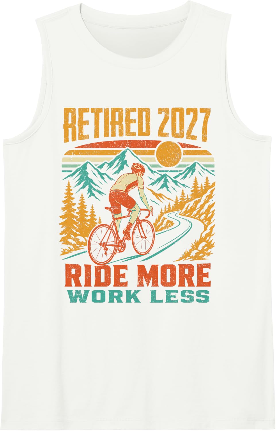 Cycling Retirement 2027 Ride More Work Less Mountain Road Tank Top - White
