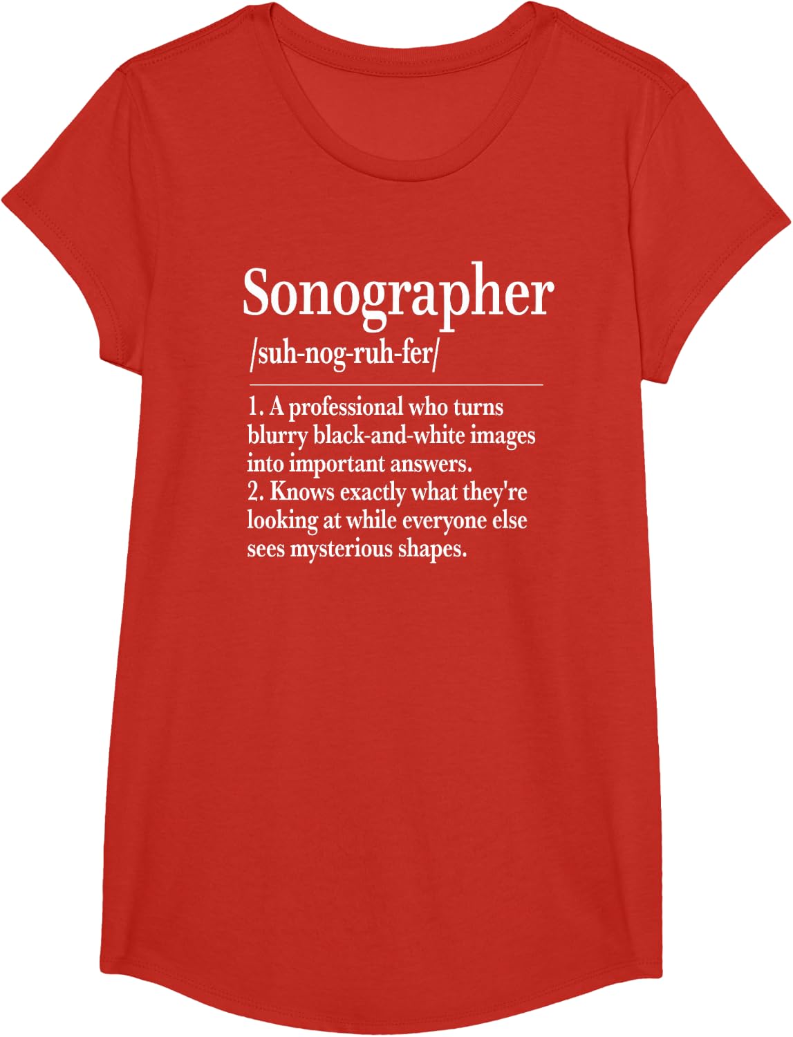 Sonographer Definition Funny Ultrasound Tech Sonography T-Shirt - Girls Red