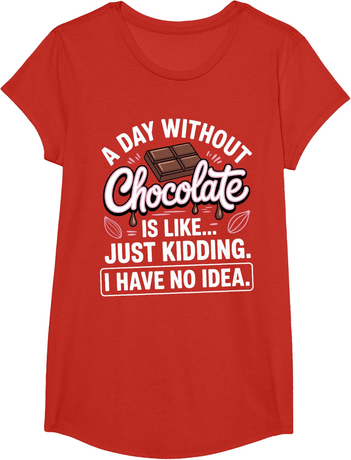 Funny Chocolate Art for Men Women Kids Chocolate Lover T-Shirt - Girls Red