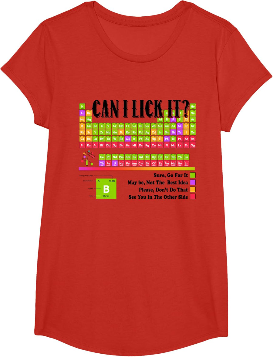 Funny Chemistry Can I Lick It Periodic Table Joke Nerd Humor T-Shirt - Girls Red