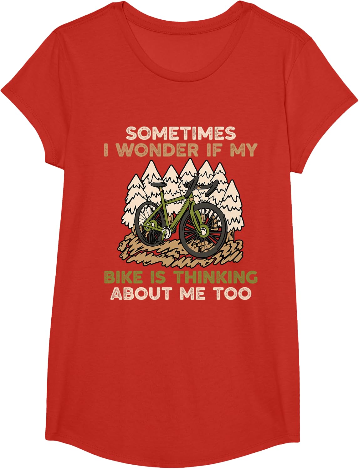 Sometimes I wonder if my bike thinks of me too T-Shirt - Girls Red