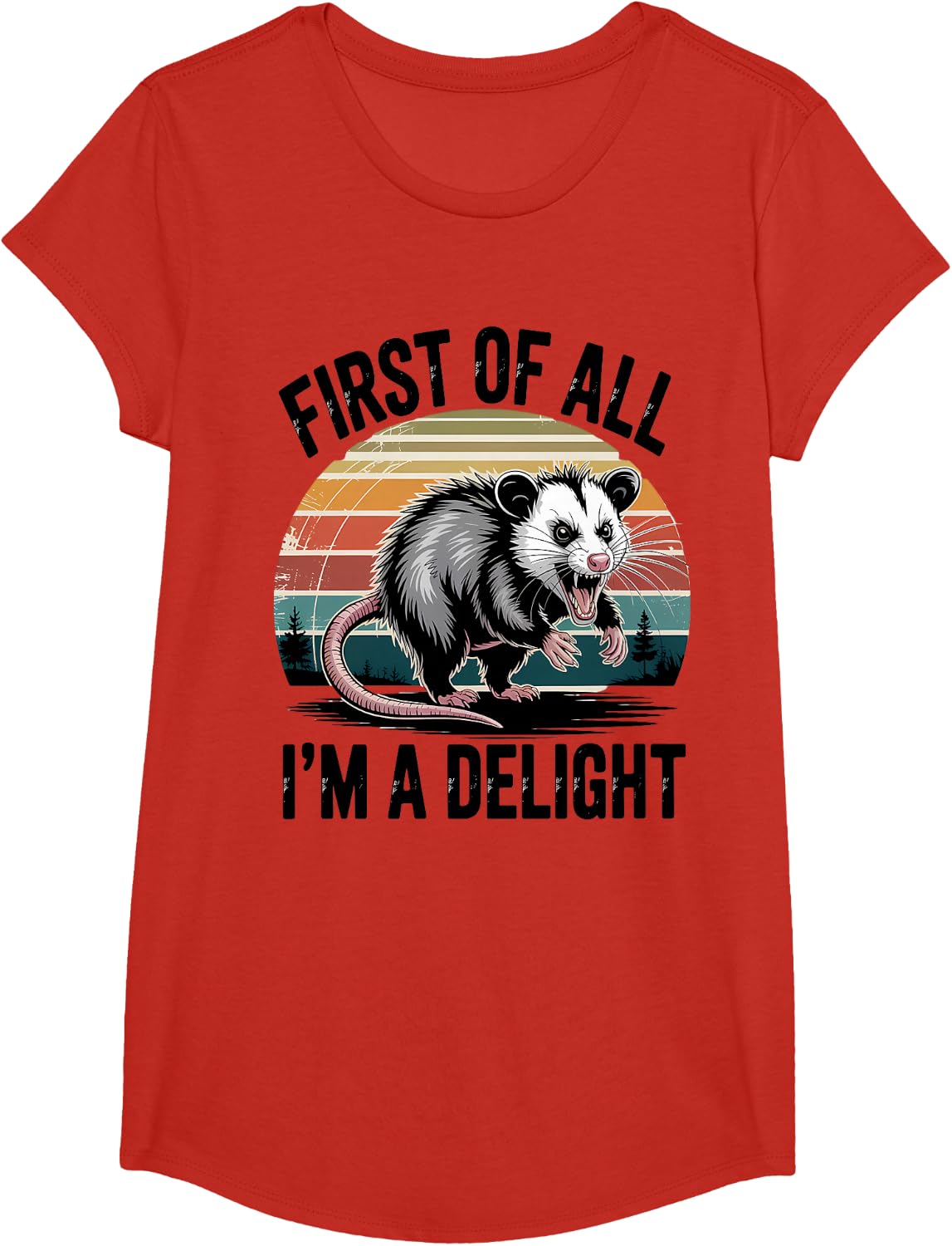 First of All I'm A Delight Funny Angry Opossum Possum T-Shirt - Girls Red