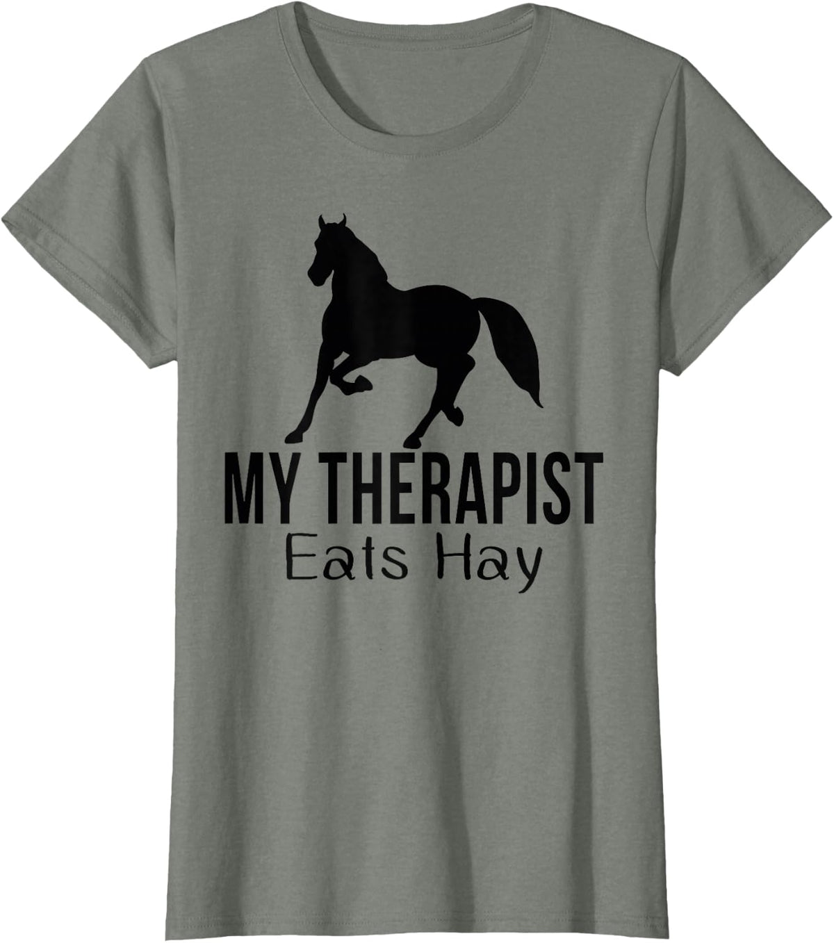 My Therapist Eats Hay Horse Lover T-Shirt - Olive Heather