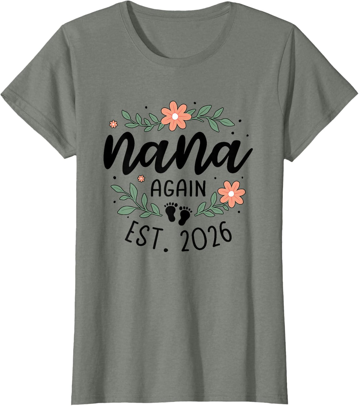 Pregnancy Announcement 2nd Baby Grandparents Nana Again 2026 T-Shirt - Olive Heather