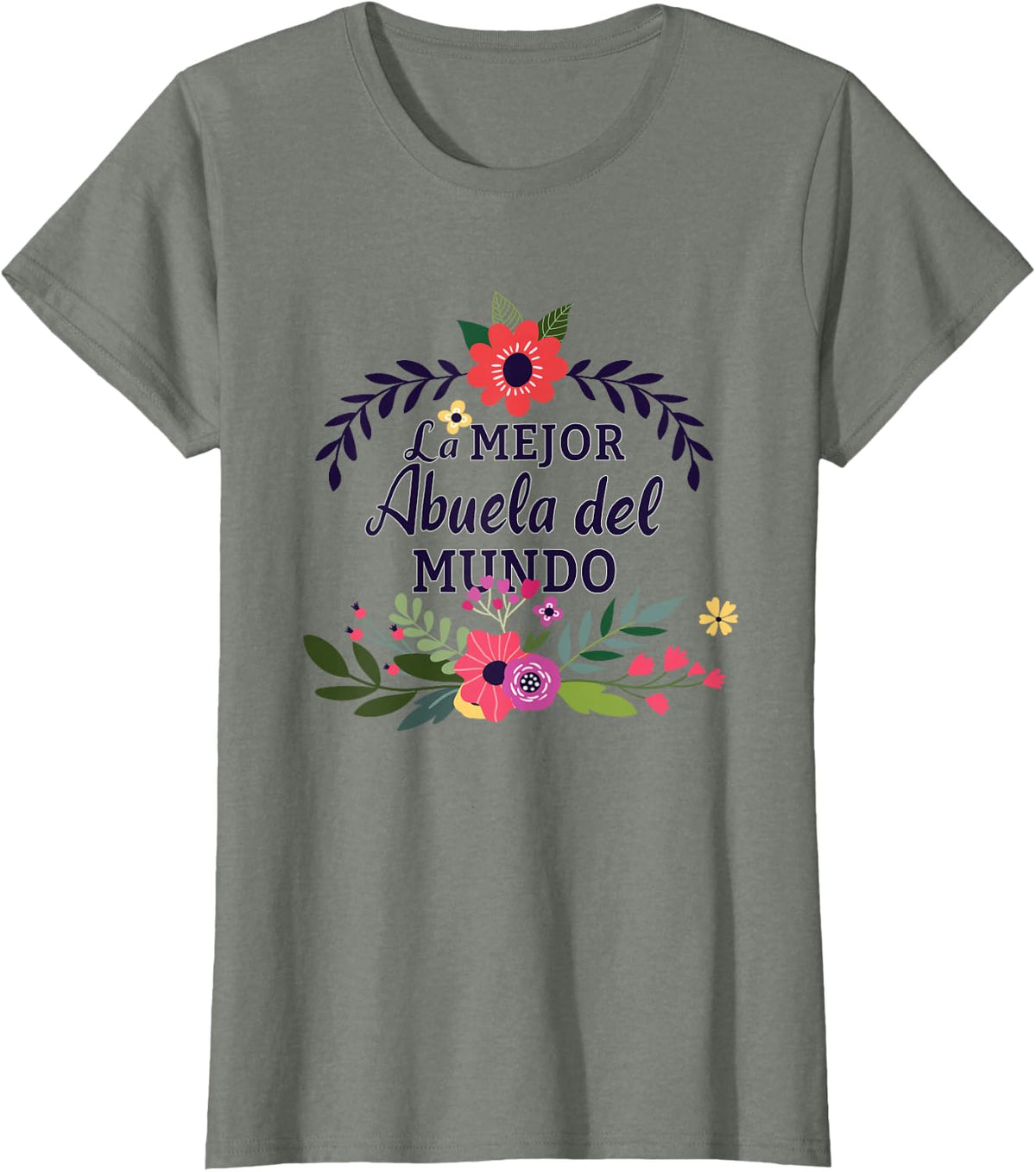 Abuela Shirt La Mejor Abuela del Mundo Best Gift for Abuela T-Shirt - Olive Heather