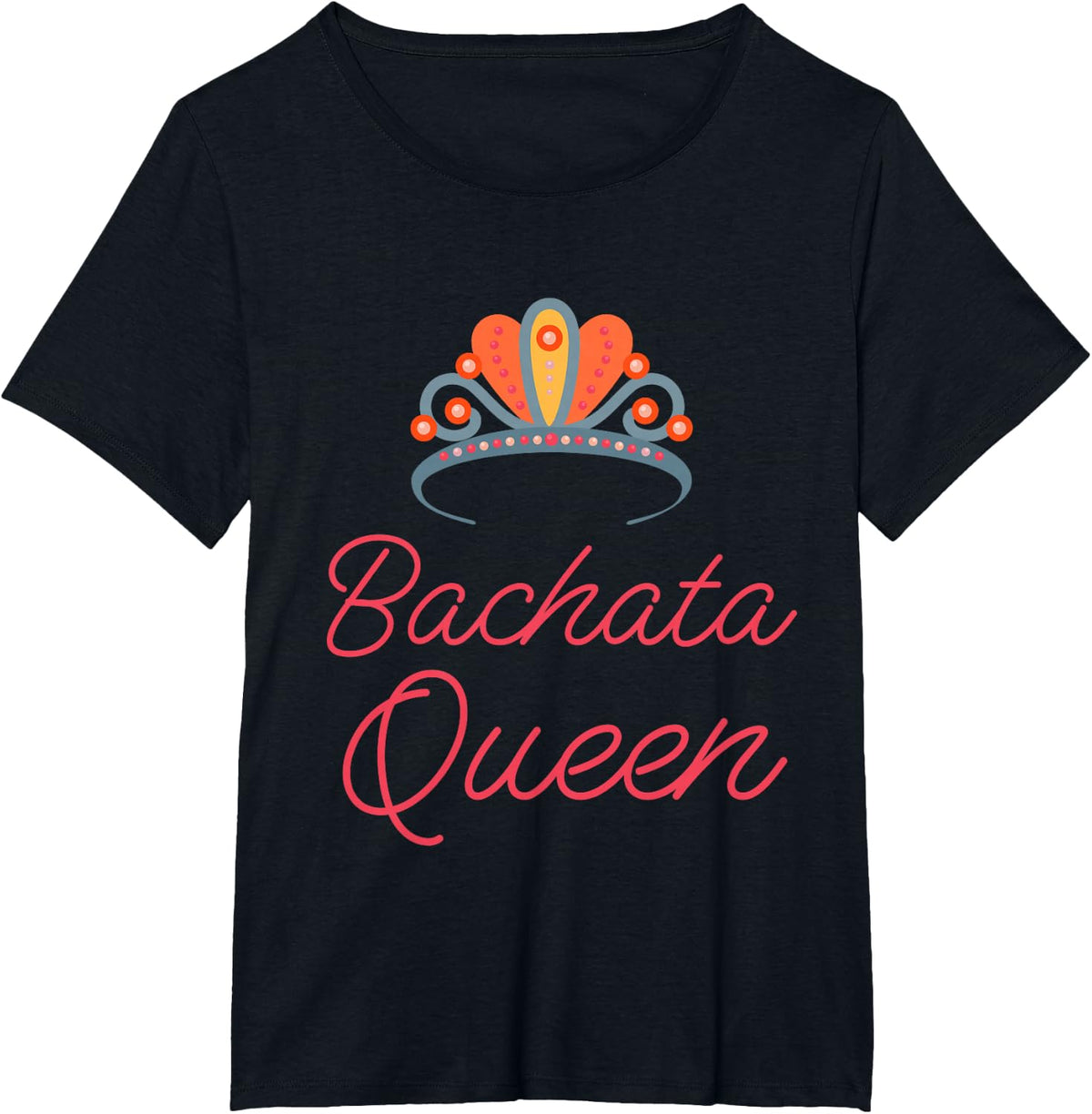 Bachata Queen Funny Latin Dance Class T-Shirt Gift T-Shirt - Black