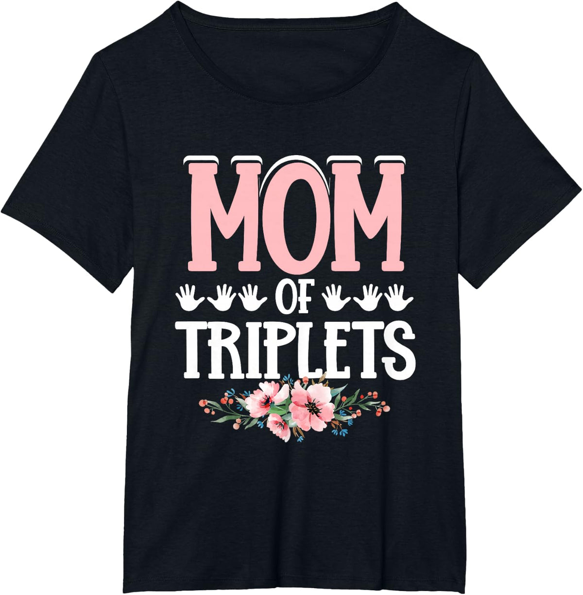 Mother of triplets - triplets Mama T-Shirt - Black
