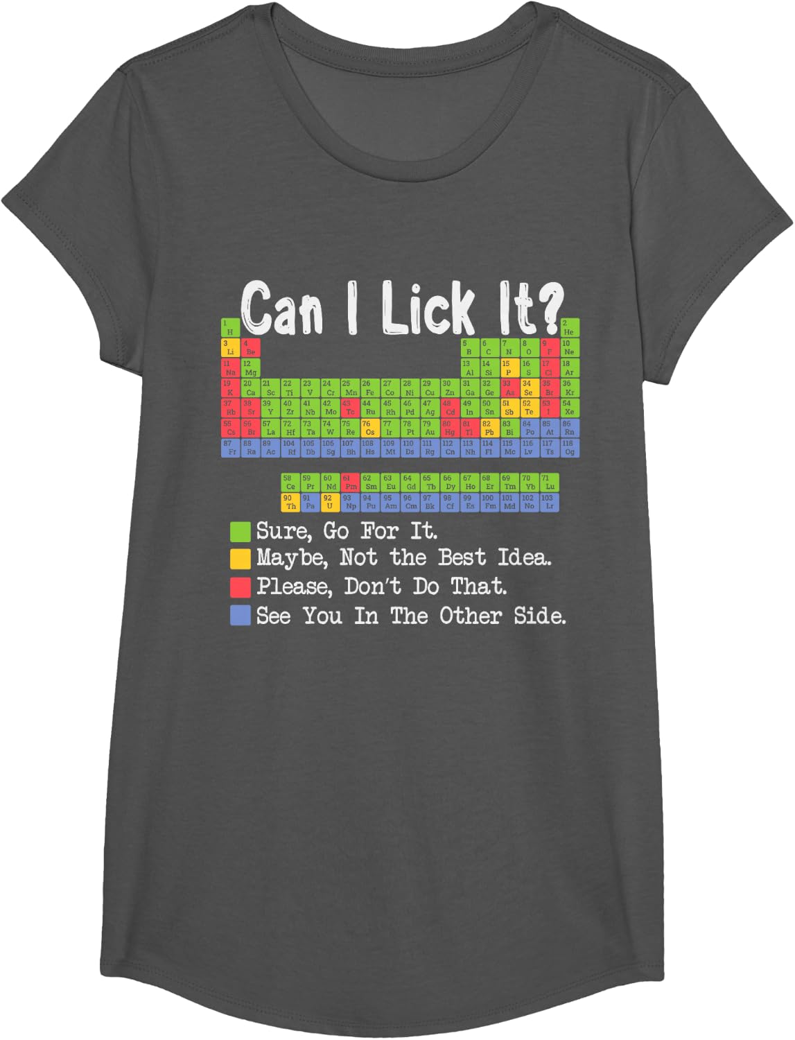 Can I Lick It Science Teacher Periodic Table of Elements T-Shirt - Girls Asphalt Grey